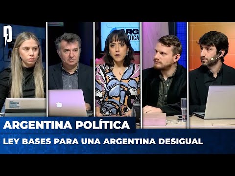 LEY BASES PARA UNA ARGENTINA DESIGUAL | Argentina Política con Carla, Jon y el Profe