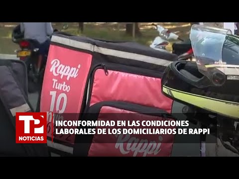 Inconformidad en las condiciones laborales de los domiciliarios de Rappi |24.02.2024| TP Noticias
