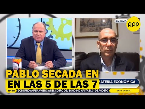 Economista Pablo Secada en ‘Las 5 de las 7’ con Fernando Carvallo