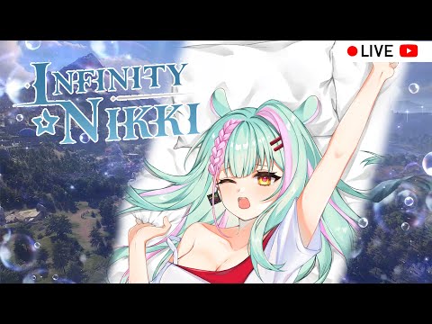 【Live🔴】InfinityNikki:เ