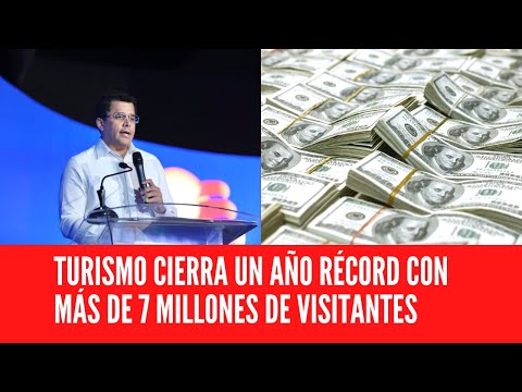 TURISMO CIERRA UN AÑO RÉCORD CON MÁS DE 7 MILLONES DE VISITANTES