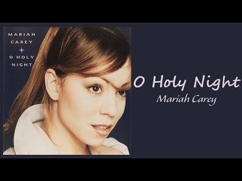 Mariah Carey - O Holy Night // 1 hour