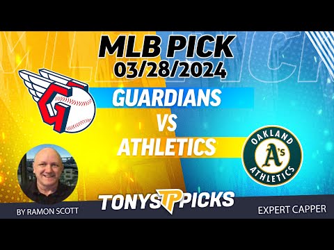 Cleveland Guardians vs. Oakland Athletics 3/28/2024 FREE MLB Picks and Predictions by Ramon Scott