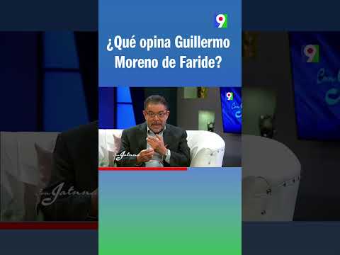 ¿Qué opina Guillermo Moreno de Faride?