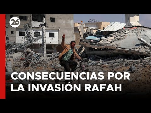 ? MEDIO ORIENTE | Advierten PELIGROSAS CONSECUENCIAS de una invasión a Rafah