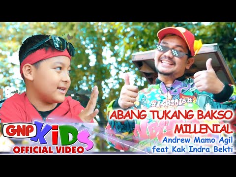 Abang Tukang Bakso Millenial | Andrew Mamo Agil & Indra Bekti - Lagu Anak Indonesia