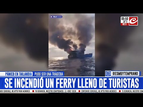 Terror en altamar: se incendió ferry repleto de turistas
