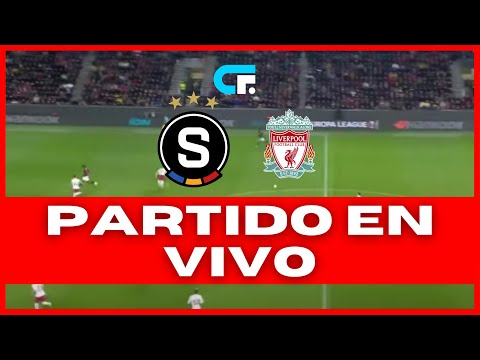 SPARTA PRAHA vs LIVERPOOL EN VIVO  LUIS DIAZ TITULAR UEFA EUROPA LEAGUE