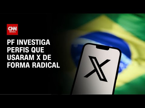 PF investiga perfis que usaram X de forma radical  | CNN NOVO DIA