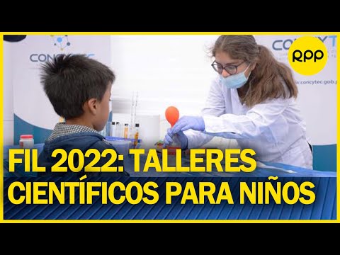 Niños podrán realizar actividades científicas en la FIL LIMA 2022