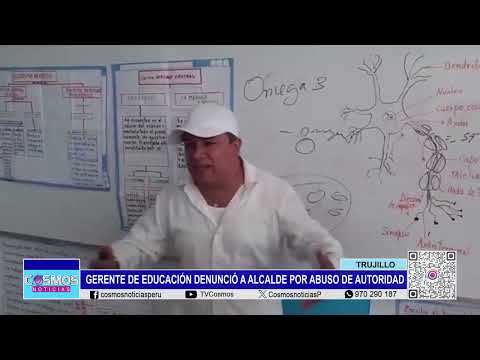 Trujillo: gerente de Educación denunció a alcalde por abuso de autoridad