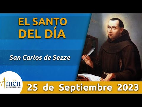 Santo de Hoy 25 de Septiembre l San Carlos de Sezze l Amén Comunicaciones