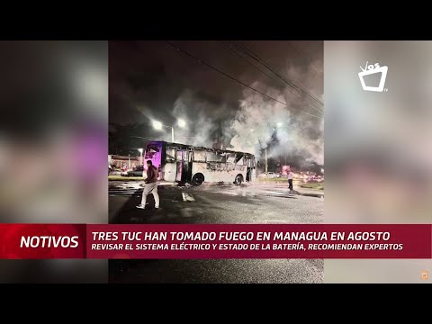 Estas son las posibles razones de los incendios en los rutas de Managua