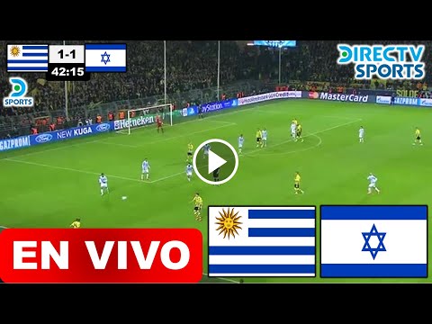 Uruguay vs Israel EN VIVO hoy sub 20 vía Directv Sport | Uruguay v Israel Tyc Sport RESUMEN partido
