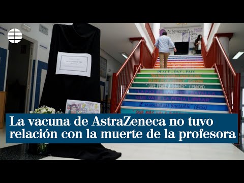 La autopsia revela que la vacuna de AstraZeneca no provocó la muerte de la profesora de Marbella