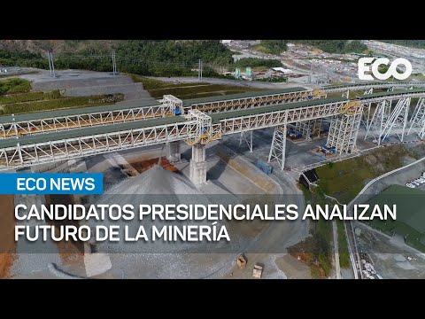 uturo de Minería en Panamá es analizado por candidatos presidenciales | #EcoNews