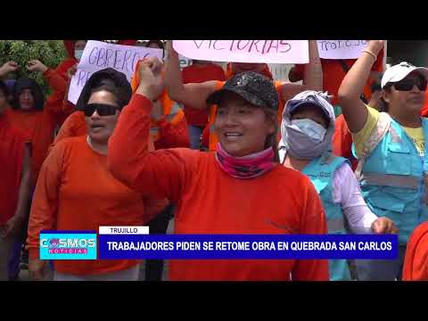 Trujillo: Trabajadores piden se retome obra en quebrada San Carlos