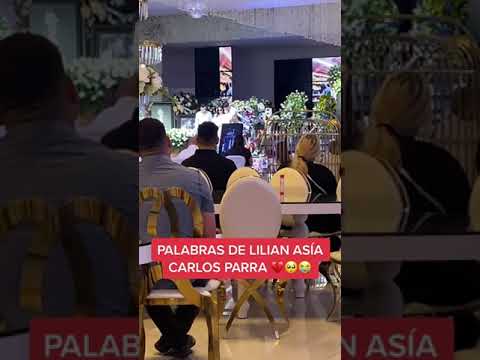 Palabras de Liliana a Carlos Parra #carlosparra #lilliangriego