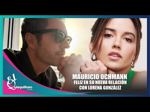 Mauricio Ochmann confirma nueva relación y su pareja Lorena Torres