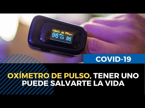 Oxímetro de pulso: el aliado en tiempos de COVID-19 que puede salvarte la vida
