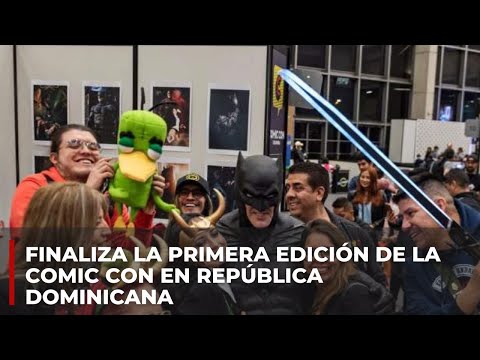 Finaliza la primera edición de la Comic Con en RD