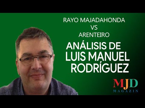 Entrevista con Luis Manuel Rodríguez (Arenteiro) sobre el partido contra el Rayo Majadahonda