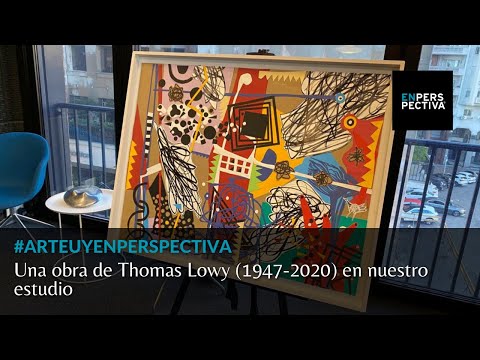 ArteUyEnPerspectiva: Thomas Lowy (1947-2020), el autor de la obra de esta semana en el estudio