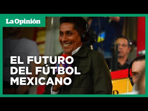 Jorge Campos revela que el talento joven es la clave para el futbol mexicano | La Opinión