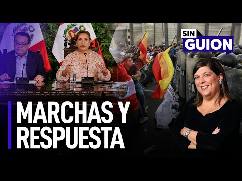 Marchas y respuesta | Sin Guion con Rosa María Palacios