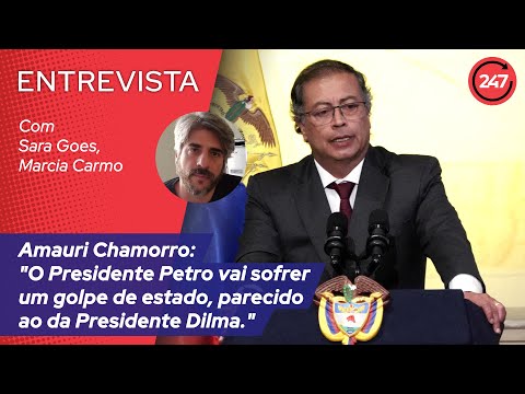 Chamorro: O Presidente Petro vai sofrer um golpe de estado, parecido ao da Presidente Dilma.