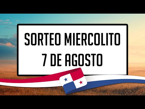 Resultados Lotería de Panamá Miércoles 7 de Agosto de 2024 - Lotería nacional de Panamá de hoy