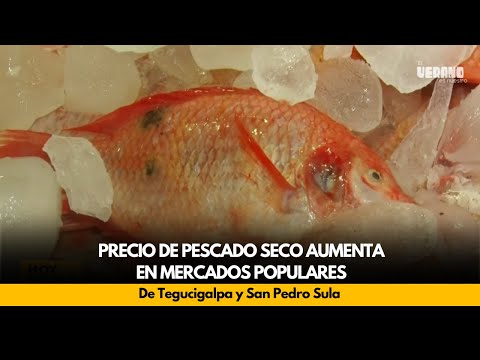 Precio de pescado seco aumenta en mercados populares de Tegucigalpa y San Pedro Sula