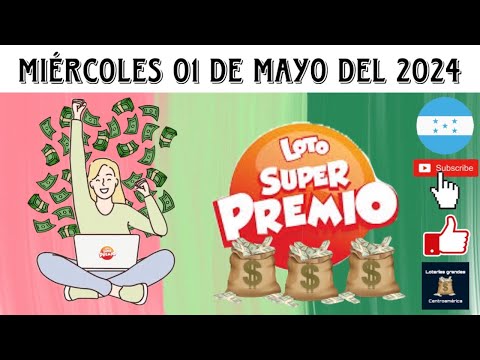 RESULTADOS SÚPER PREMIO DEL MIÉRCOLES 01 DE MAYO DEL 2024