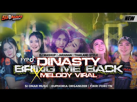 DJ DINASTY X BRING ME BACK X MELODY VIRAL FT EUPHORIA ORGANIZER 2025