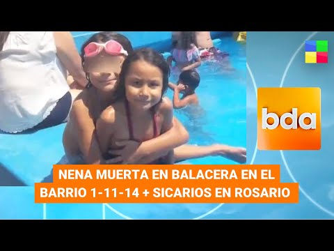 Nena muerta en la 1-11-14 + Sicarios en Rosario #BuenosDíasAmérica | Programa completo (09/02/23)