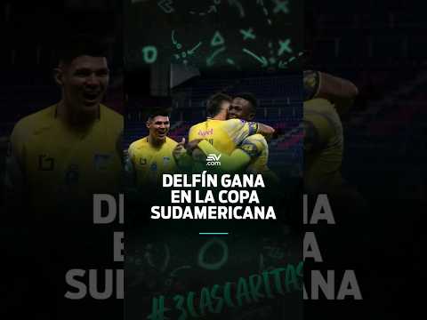 Delfín gana en la Copa Sudamericana | 3 Cascaritas #envivo