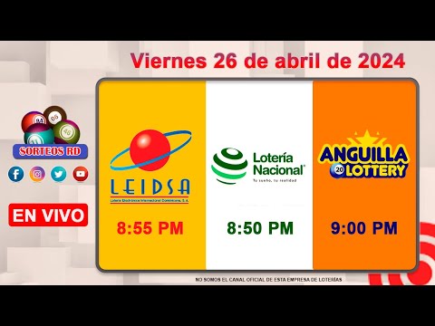 Lotería Nacional LEIDSA y Anguilla Lottery en Vivo ?Viernes 26 de abril de 2024- 8:55 PM