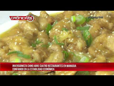 Inversionista chino abre cuatro restaurantes en Nicaragua