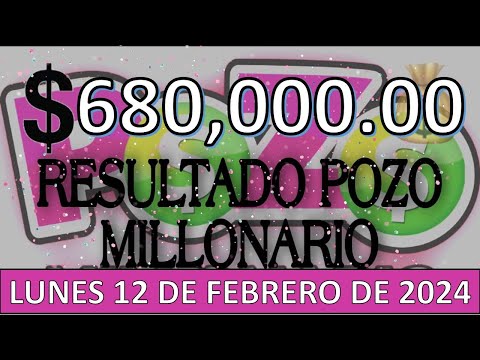RESULTADO POZO MILLONARIO SORTEO #1071 DEL LUNES 12 DE FEBRERO DEL 2024 /LOTERÍA DE ECUADOR/