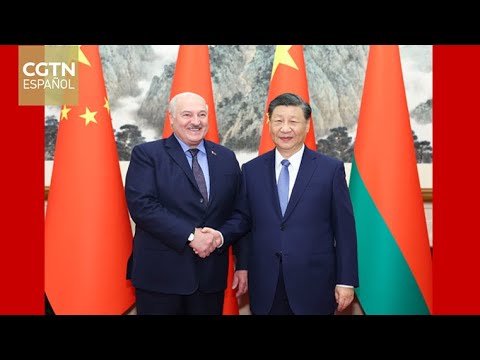 Los líderes de China y Bielorrusia acuerdan continuar fortaleciendo la cooperación
