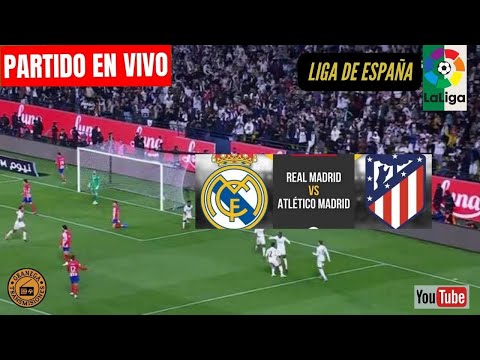 REAL MADRID VS ATLETICO MADRID EN VIVO POR GRANEGA  ESPAÑA: LALIGA EA SPORTS - JORNADA 23