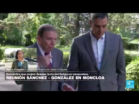 Informe desde Madrid: Pedro Sánchez se reunió con el opositor venezolano Edmundo González