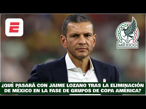 JAIME LOZANO, el FUTURO del entrenador de la selección de México está en el aire | Copa América