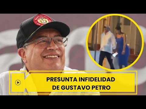 Presunto falso video mostraría Gustavo Petro paseando con una mujer que no es su esposa
