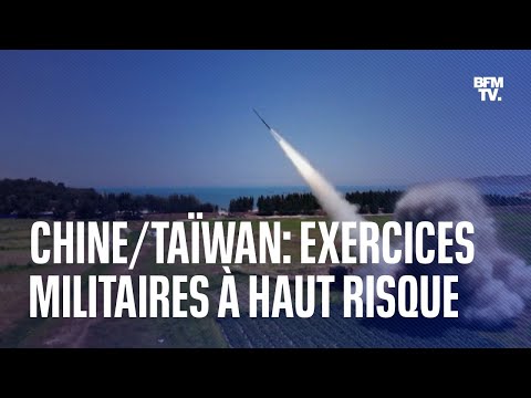 Chine/Taïwan: exercices militaires à haut risque