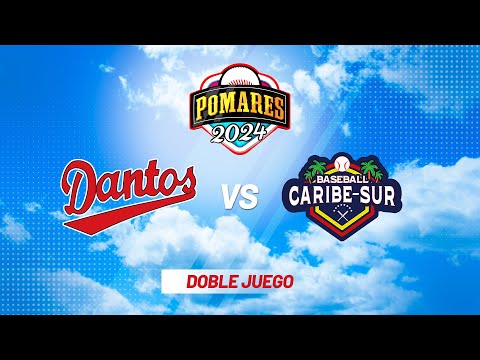 Dantos vs. Caribe Sur - [Juego Doble] - [26/07/2024]