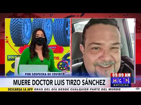 ¡Uno más! #Covid19 acaba con la vida del Dr. Luis Tirso Sánchez