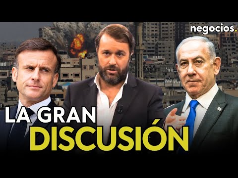 La discusión de Netanyahu y Macron: ¿quién creó el Estado de Israel? El foco en la resolución de paz