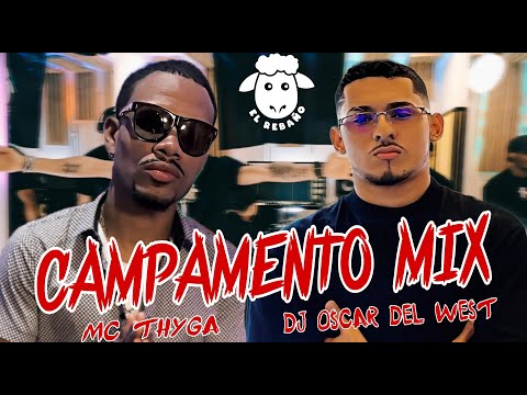 EL CAMPAMENTO MIX 2025 EL REBAÑO Mc ThygaDj oscar MUSICA CRISTIANA URBANA - PLENA TRAS PLENAVERANO