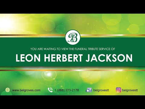 Leon Herbert Jackson Tribute Service